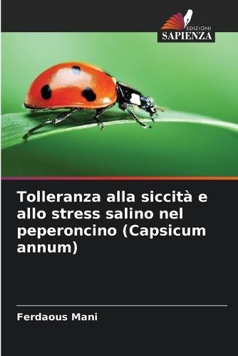 Tolleranza alla siccità e allo stress salino nel peperoncino (Capsicum annum)