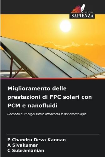Miglioramento delle prestazioni di FPC solari con PCM e nanofluidi