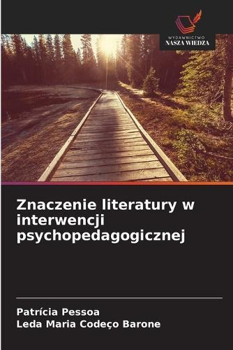 Znaczenie literatury w interwencji psychopedagogicznej