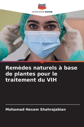 Remèdes naturels à base de plantes pour le traitement du VIH