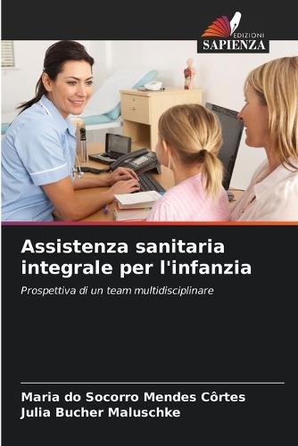 Assistenza sanitaria integrale per l'infanzia