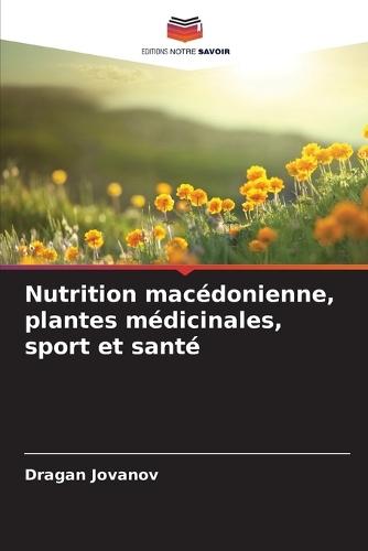 Nutrition macédonienne, plantes médicinales, sport et santé