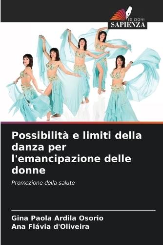 Possibilità e limiti della danza per l'emancipazione delle donne