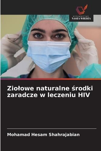 Ziolowe naturalne środki zaradcze w leczeniu HIV