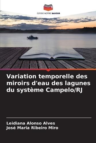Variation temporelle des miroirs d'eau des lagunes du système Campelo/RJ