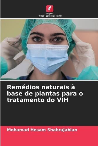 Remédios naturais à base de plantas para o tratamento do VIH