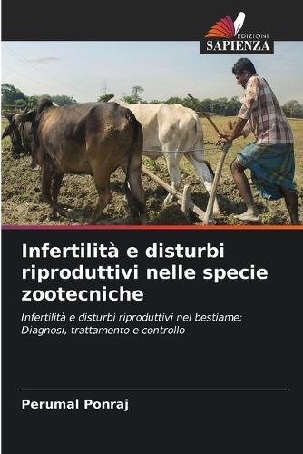 Infertilità e disturbi riproduttivi nelle specie zootecniche
