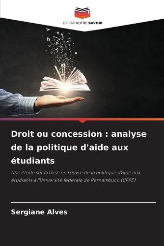 Droit ou concession: analyse de la politique d'aide aux étudiants