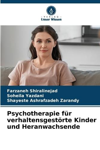 Psychotherapie für verhaltensgestörte Kinder und Heranwachsende
