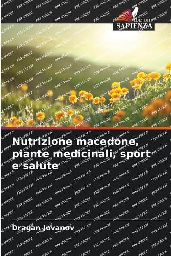 Nutrizione macedone, piante medicinali, sport e salute
