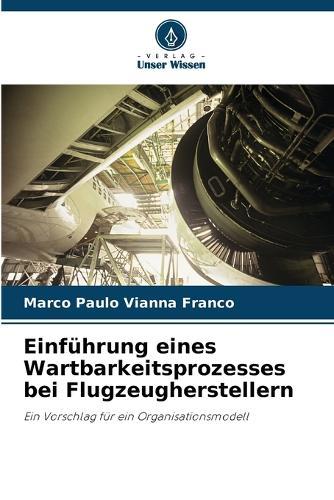 Einführung eines Wartbarkeitsprozesses bei Flugzeugherstellern