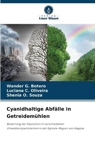 Cyanidhaltige Abfälle in Getreidemühlen