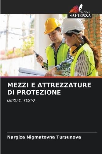 Mezzi E Attrezzature Di Protezione