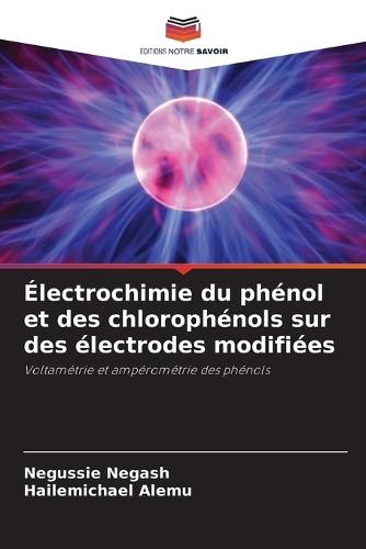 Électrochimie du phénol et des chlorophénols sur des électrodes modifiées
