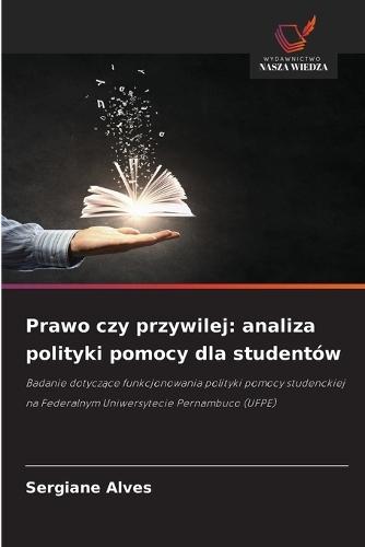 Prawo czy przywilej: analiza polityki pomocy dla studentów