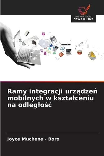 Ramy integracji urządzeń mobilnych w ksztalceniu na odleglośc