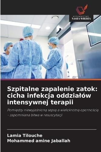 Szpitalne zapalenie zatok: cicha infekcja oddzialów intensywnej terapii