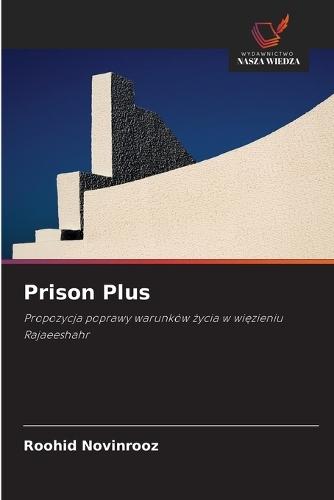 Prison Plus