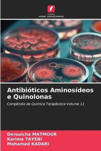 Antibióticos Aminosídeos e Quinolonas