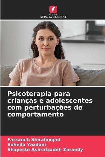 Psicoterapia para crianças e adolescentes com perturbações do comportamento