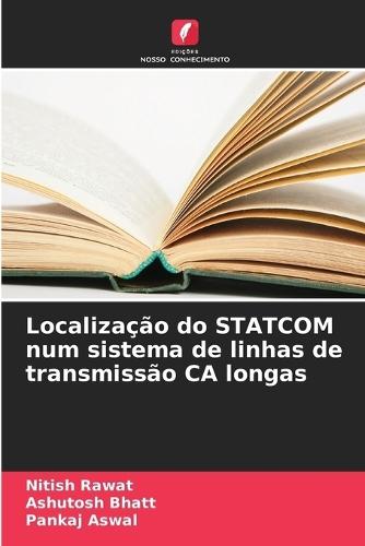 Localização do STATCOM num sistema de linhas de transmissão CA longas