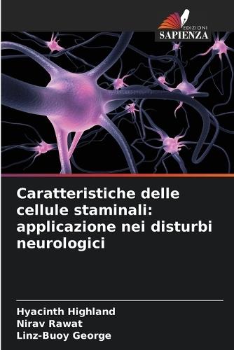 Caratteristiche delle cellule staminali: applicazione nei disturbi neurologici
