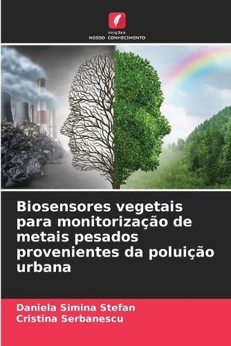 Biosensores vegetais para monitorização de metais pesados provenientes da poluição urbana