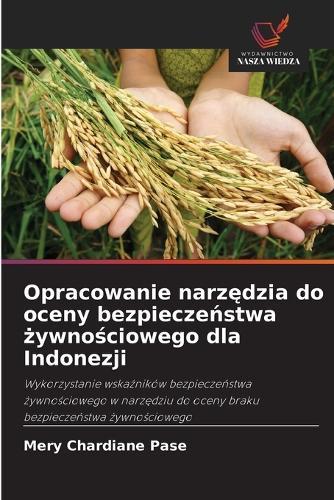 Opracowanie narzędzia do oceny bezpieczeństwa żywnościowego dla Indonezji