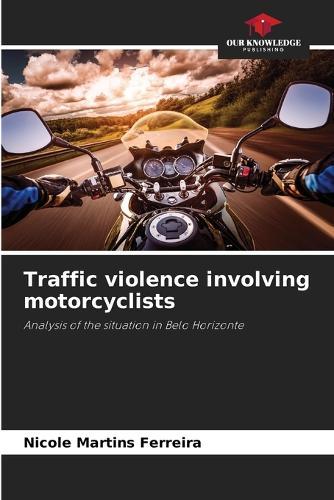 Traffic violence involving motorcyclists