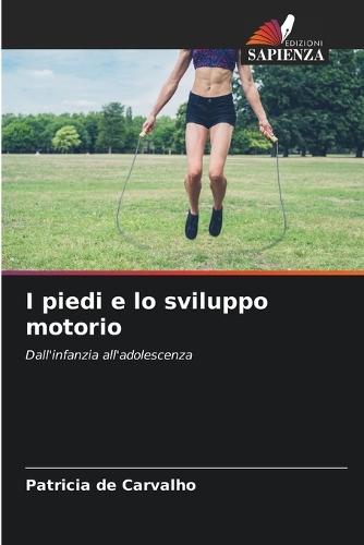 I piedi e lo sviluppo motorio