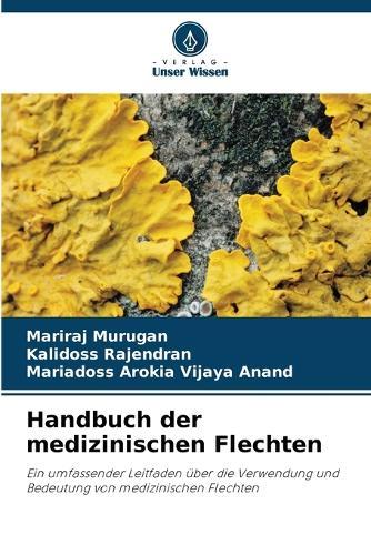 Handbuch der medizinischen Flechten
