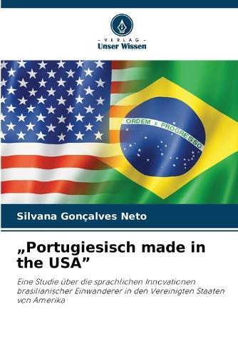 ""Portugiesisch made in the USA""