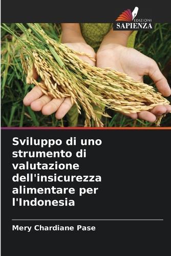 Sviluppo di uno strumento di valutazione dell'insicurezza alimentare per l'Indonesia