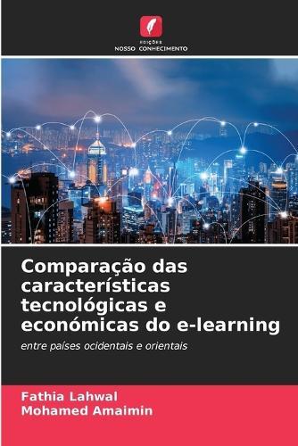 Comparação das características tecnológicas e económicas do e-learning