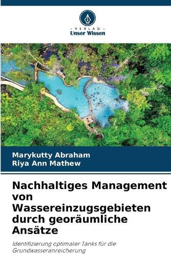 Nachhaltiges Management von Wassereinzugsgebieten durch georäumliche Ansätze