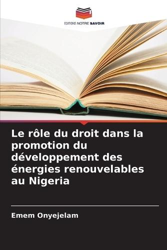 Le rôle du droit dans la promotion du développement des énergies renouvelables au Nigeria