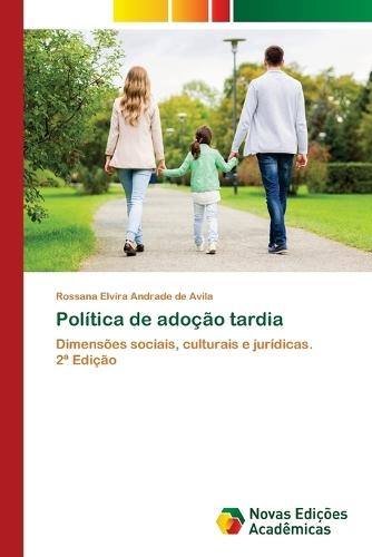 Política de adoção tardia