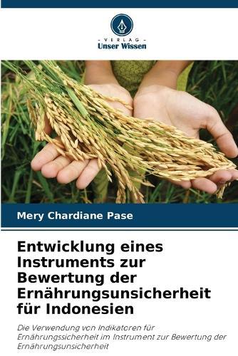 Entwicklung eines Instruments zur Bewertung der Ernährungsunsicherheit für Indonesien