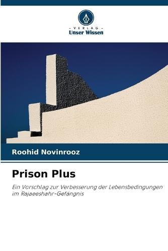 Prison Plus