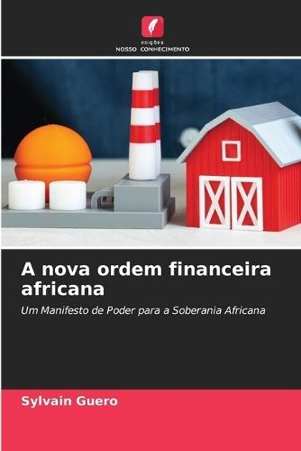 A nova ordem financeira africana