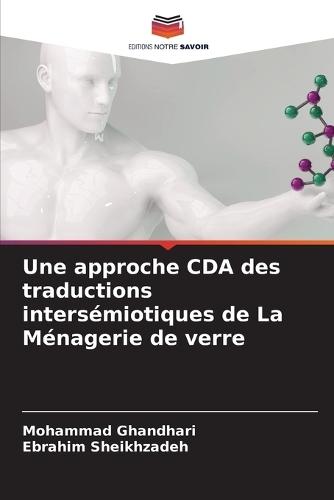 Une approche CDA des traductions intersémiotiques de La Ménagerie de verre