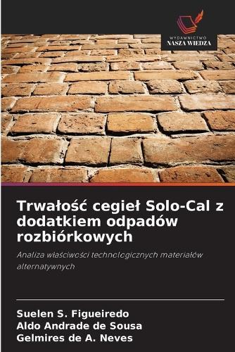 Trwalośc cegiel Solo-Cal z dodatkiem odpadów rozbiórkowych