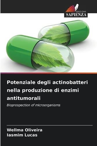 Potenziale degli actinobatteri nella produzione di enzimi antitumorali