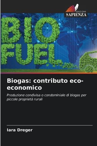 Biogas: contributo eco-economico