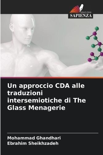 Un approccio CDA alle traduzioni intersemiotiche di The Glass Menagerie