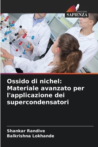 Ossido di nichel: Materiale avanzato per l'applicazione dei supercondensatori