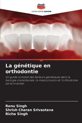 La génétique en orthodontie