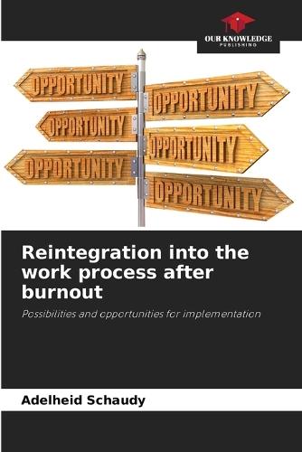 Reintegration into the work process after burnout