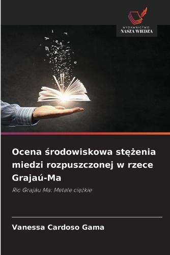 Ocena środowiskowa stężenia miedzi rozpuszczonej w rzece Grajaú-Ma