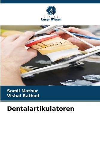 Dentalartikulatoren